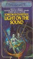 Somtow Sucharitkul – Light on the Sound