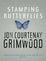 Jon Courtenay-Grimwood – Stamping Butterflies